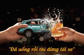 Đã uống rượu, bia thì không lái xe