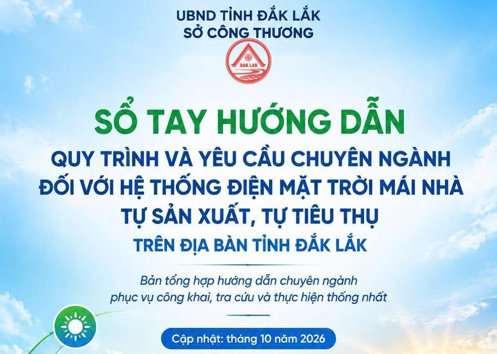 Sổ tay hướng dẫn quy trình và yêu cầu chuyên ngành đối với Hệ thống điện mặt trời mái nhà tự sản xuất, tự tiêu thụ trên địa bàn tỉnh Đắk Lắk